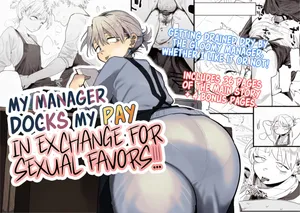 [Denki Neko (Toku)] Tenchou ga Etchi na Koto to Hikikae ni Kyuryou o Kezuri ni Kuru !! | My Manager Docks My Pay In Exchange for Sexual Favors!!! [Digital] [English] [Suizokukan]