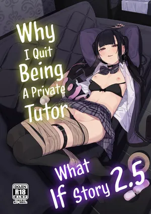 [Karamomo Tart (Kindatsu)] Dakara Boku wa Katei Kyoushi o Yameta If 2.5 | Why I Quit Being a Private Tutor - What If Story 2.5 [English] [Shiro Translation] [Digital]