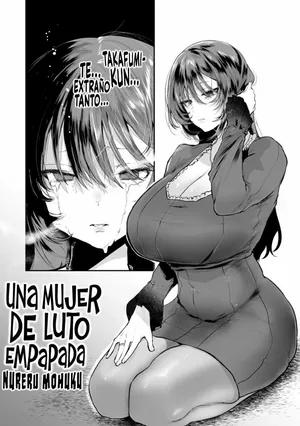 [Kuga Mayuri] Nureru Mofuku | Una Mujer de Luto Empapada (Libido) [Spanish] [Germany united] [Digital]