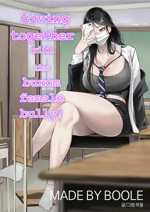 [Boole] Living Together With The Buxom Female Bully!