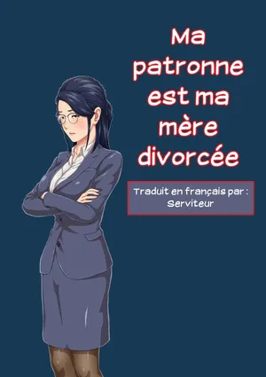 Ma patronne est ma mère divorcée 01