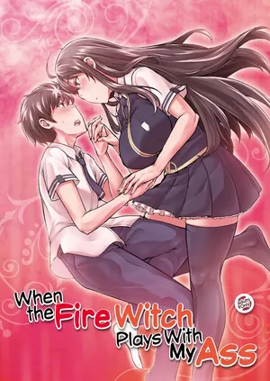 (C91) [Shichimen Soka (Sturkey)] Honoo no Majo ni Oshiri Ijirareru Hon | When the Fire Witch Plays With My Ass (Witch Craft Works) [English] [maipantsu]