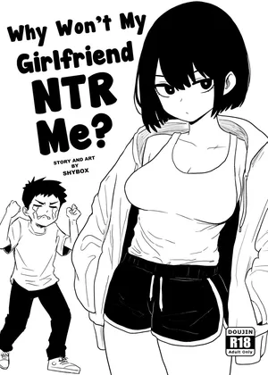 Why won't my Girlfriend NTR me? [Shybox] (English)