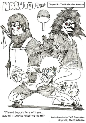 [thewritefiction] Naruto:Rogue - Chapter 5 - the Uchiha Clan massacre