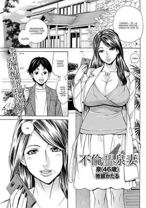 [Makibe Kataru] Furin Onsen Tsuma Izumi (46-sai)｜Izumi, La Esposa Adúltera de las Aguas Termales (46 años) (Web Haishin Gekkan Tonari no Kininaru Oku-san Vol. 045) [Spanish] [Anything]