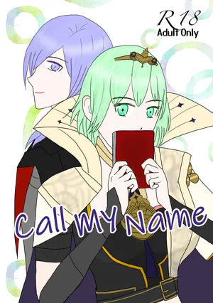 [Sōeri a sōeri a]Call My Name(Fire Emblem: Three Houses)