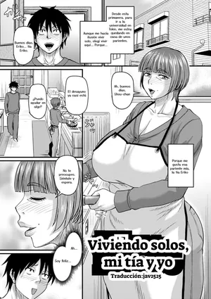 Viviendo solos, mi tía y yo