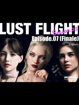 [AWE-SOME-RYAN] Lust Flight S02 EP07 Finale(ENG)