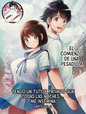 [toroppuchi]tengo un tutor privado que todas las noches... Me insemina capitulo 0[spanish](Oppai Lovers)