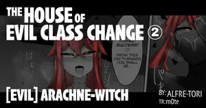 [Alfre-Tori] The House of Evil Class Change 2 [EVIL] Arachne-Witch