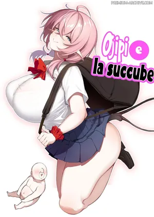 [Torinosu] Ojipi to Succubus | Ojipi e la succube [Italian]