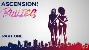 Ascension Bullies