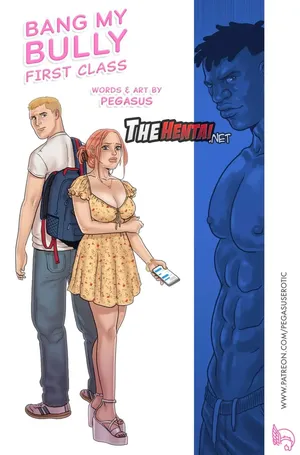 Bang My Bully: First Class