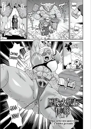 [John K. Pe-ta] Rekisen no Onna Senshi to Boku no Tabi 03| Minha viagem com uma guerreira veterana- Cap.3 [Portuguese-BR] [Decensored] [Digital]