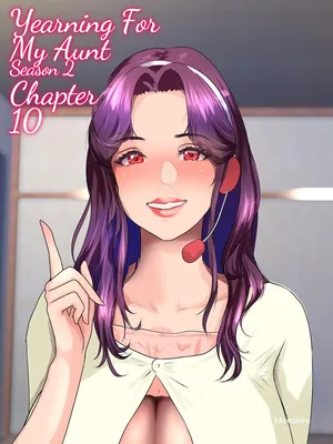 [Monshiro] Oba ni Kogarete 10 | Yearning For My Aunt 10 [English]