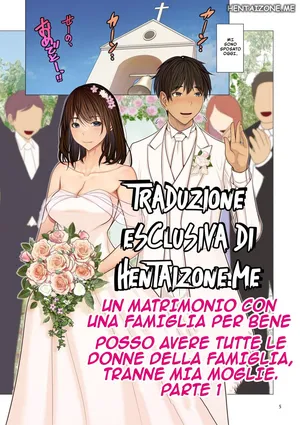 [Emori Uki] Fugou Ichizoku no Muko ~ Tsuma Igai Zenin Ore no Onna | Un matrimonio con una famiglia per bene Ch.1-4  [Italian]