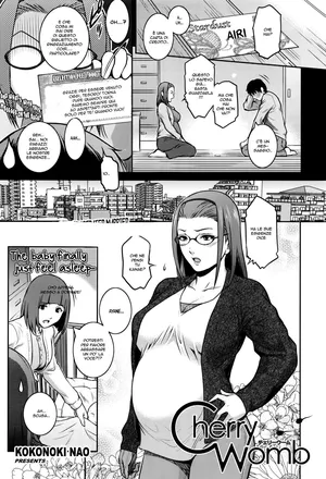 [Kokonoki Nao] Cherry Womb | Una Donna Incinta ha le Sue Esigenze (COMIC ExE 01) [Italian]