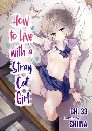 [Shiina] Noraneko Shoujo to no Kurashikata Ch. 33+34 | How to Live with a Stray Cat Girl Ch. 33+34 [English] [1 2 Translations]