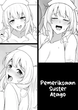 Pemeriksaan Suster Atago [Indonesian] - (Naasu Atago Manga) - (Nurse Atago Manga)