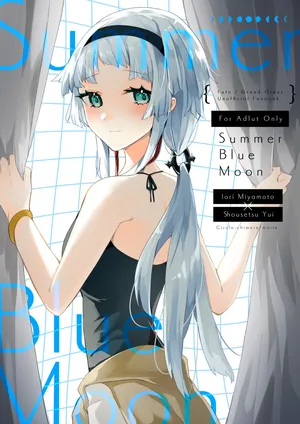 [ chimere/marie)) Summer Blue Moon[ fate samurai remnant )