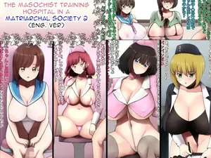 [Kouketsu no Otome (Akamichi)]The Masochist training hospital in a matriarchal society 2 [English] [Traitor Scans]